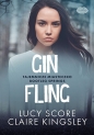 Gin Fling. Tajemnicze miasteczko Bootleg Springs - Claire Kingsley, Lucy Score