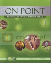 On Point Reading and Critical Thinking Skills 1 podręcznik + ćwiczenia - Peggy Anderson