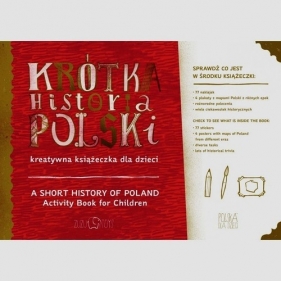 Krótka Historia Polski kreatywna książeczka dla dzieci - Karpowicza Diana