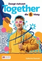 Together. Szkoła podstawowa. Klasa 6. Zeszyt ćwiczeń - Katherine Stannett