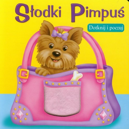 Słodki Pimpuś Dotknij i poczuj