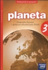 Planeta 3 Podręcznik do geografii Gimnazjum Geografia fizyczna i Szubert Mariusz