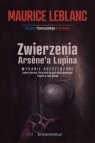 Zwierzenia Arsene'a Lupina  (wyd. 2 poszerzone) Leblanc Maurice