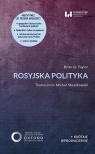 Rosyjska polityka Brian D. Taylor