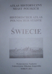 Atlas historyczny miast polskich Świecie - <br />