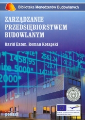 Zarządzanie przedsiębiorstwem budowlanym - Roman Kotapski
