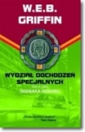 Wydział dochodzeń specjalnych. Odznaka honoru. Tom 2 - W.E.B. Griffin