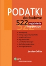 Podatki dochodowe 522 wyjaśnienia i interpretacje Sekita Jarosław