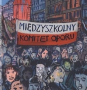 Międzyszkolny Komitet Oporu z płytą CD