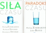 Siła czasu / Paradoks czasu - Zimbardo Philip, Sword Richard, Sword Rosemary