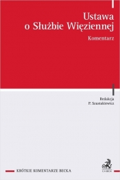 Ustawa o Służbie Więziennej. Komentarz