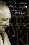 Szaniawski. Zawsze tajemniczy Krystyna Kolińska