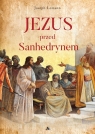 Jezus przed Sanhedrynem Joseph Lemann