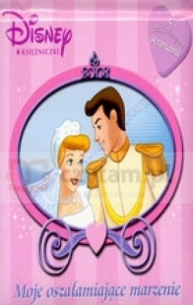 Księżniczki. Moje oszałamiające marzenia - Disney