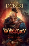  Wilkozacy. Krew z krwi. Tom 2