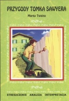 Przygody Tomka Sawyera - Twain Marek