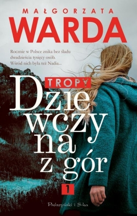 Tropy. Cykl Dziewczyna z gór. Tom 1 - Małgorzata Warda