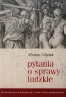  Pytania o sprawy ludzkie