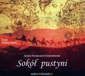 Sokół pustyni (Audiobook) - Antoni Ferdynand Ossendowski