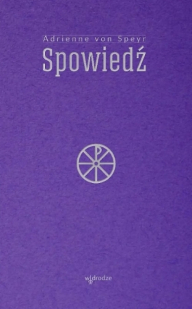 Spowiedź - Adrienne von Speyr