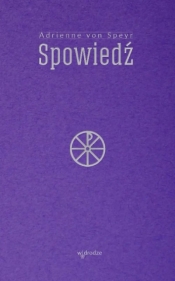Spowiedź - Adrienne von Speyr