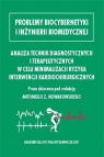 Analiza technik diagnostycznych i terapeutycznych w celu minimalizacji ryzyka interwencji kardiochirurgicznych