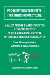Analiza technik diagnostycznych i terapeutycznych w celu minimalizacji ryzyka interwencji kardiochirurgicznych