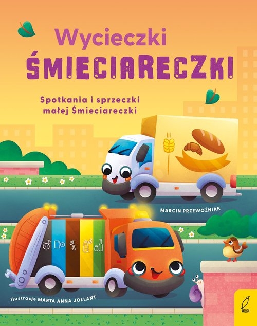 Wycieczki Śmieciareczki. Spotkania i sprzeczki małej Śmieciareczki. Tom 2