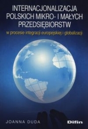Internacjonalizacja polskich mikro- i małych przedsiębiorstw - Joanna Duda