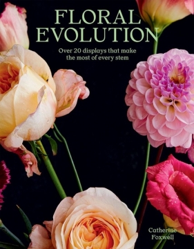 Floral Evolution - Foxwell Catherine