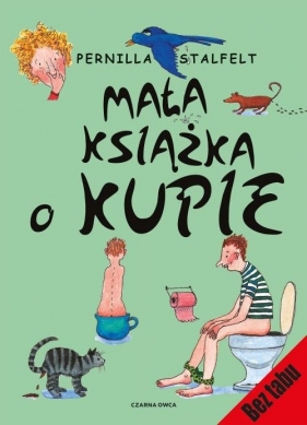 Mała książka o kupie - Atalfelt Pernilla