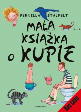 Mała książka o kupie (Uszkodzona okładka) - Pernilla Atalfelt