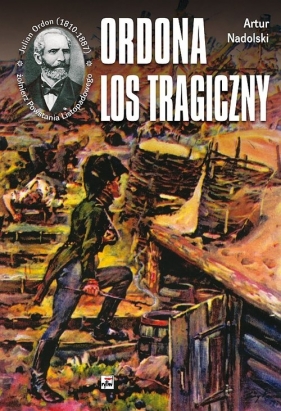 Ordona los tragiczny - Nadolski Artur