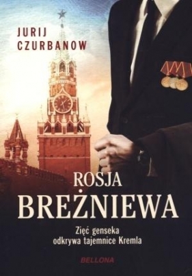 Rosja Breżniewa - Jurij Czurbanow