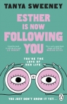 Esther is Now Following You Tanya Sweeney