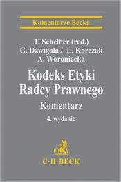 Kodeks Etyki Radcy Prawnego. Komentarz w.4