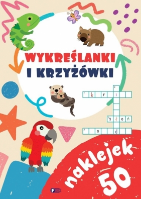 Wykreślanki i krzyżówki - Opracowanie zbiorowe