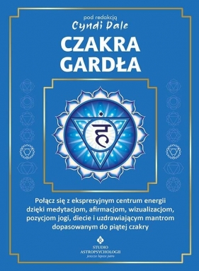 Czakra gardła - Cyndi Dale