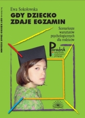 Gdy dziecko zdaje egzamin