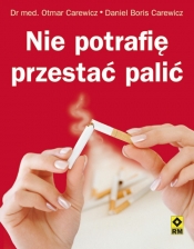 Nie potrafię przestać palić - Daniel Boris Carewicz