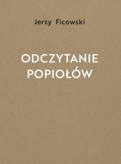 Odczytanie popiołów - Ficowski Jerzy