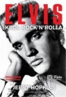 Elvis. Król rock and rolla Jerry Hopkins