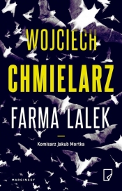 Komisarz Jakub Mortka. Tom 2. Farma lalek - Wojciech Chmielarz