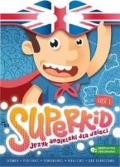 Superkid. Język angielski dla przedszkolaków. Część 1