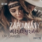 Zapomniany mężczyzna - I.M. Darkss