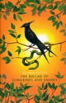 The Ballad of Songbirds and Snakes Deluxe Suzanne Collins