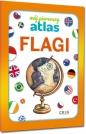 Mój pierwszy atlas. Flagi - Julia Lewicka