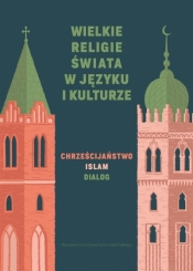 Wielkie religie świata w języku i kulturze - Opracowanie zbiorowe