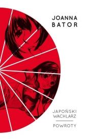Japoński wachlarz Powroty - Joanna Bator