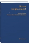 Littera scripta manet Dzieła wybrane Profesor Marii Poźniak-Niedzielskiej